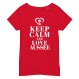 Keep Calm and love Aussee Damenshirt