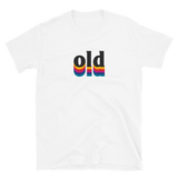 Old Alt Oid - Unisex-T-Shirt - Englisch / Weiß / S -