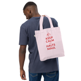 Keep calm und halts Maul / Bio-Fashion-Stoffbeutel