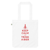 Keep calm und trink a Bier / Bio-Fashion-Stoffbeutel