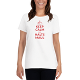 Keep Calm und halts Maul  / Kurzärmeliges T-Shirt für Damen