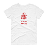 Keep Calm und halts Maul  / Kurzärmeliges T-Shirt für Damen