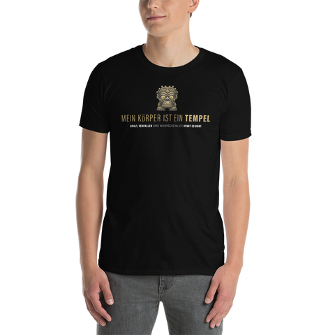 Mein Körper ist ein Tempel / Classic Edition / Shirt