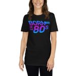 Born in the 80s ohne Branding / Unisex