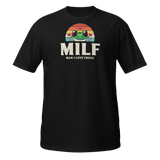 MILF - Man i love Frogs Shirt