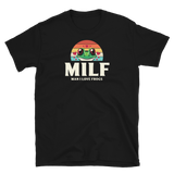 MILF - Man i love Frogs Shirt