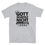 Gott würfelt nicht er spielt Poker T-Shirt - Sportgrau / S