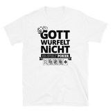 Gott würfelt nicht er spielt Poker T-Shirt - Weiß / S
