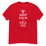 Keep calm and call 122 / Klassisches Herren-T-Shirt