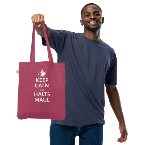 Keep calm und halts Maul / Bio-Fashion-Stoffbeutel