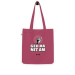 Geh ma nit am Sack / Bio-Fashion-Stoffbeutel