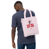 Geh ma nit am Sack / Bio-Fashion-Stoffbeutel