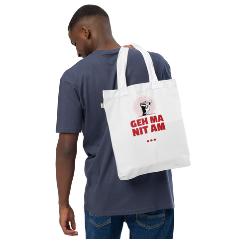 Geh ma nit am Sack / Bio-Fashion-Stoffbeutel