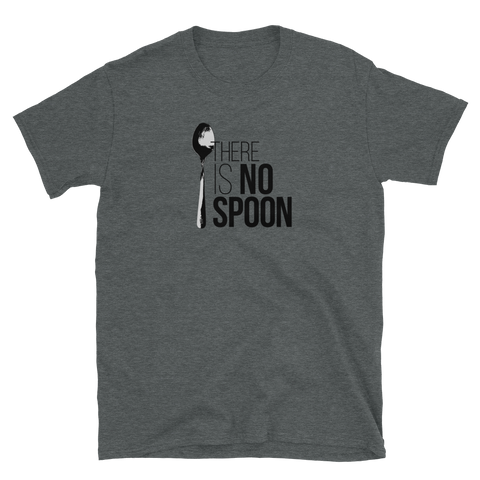 There is no Spoon! Unisex-T-Shirt - Standard Twisted