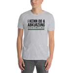 I kenn do a Abkürzung T-Shirt