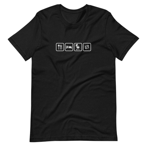 Essen, Schlafen, Grillen, Wiederholung - Unisex-T-Shirt