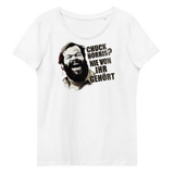 Chuck Norris? Nie von ihr gehört / Bud Spencer Meme / Enganliegendes Öko-T-Shirt für Damen