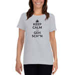 Keep Calm und geh sch***n / Kurzärmeliges T-Shirt für Damen