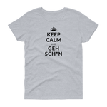 Keep Calm und geh sch***n / Kurzärmeliges T-Shirt für Damen