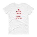 Keep Calm und geh sch***n / Kurzärmeliges T-Shirt für Damen